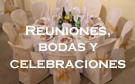 reuniones bodas y celebraciones